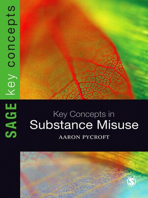 cover image of Key Concepts in Substance Misuse